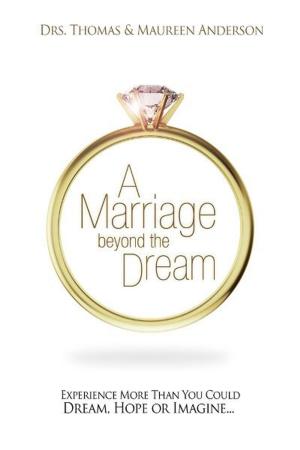 Book cover of Marriage Beyond the Dream