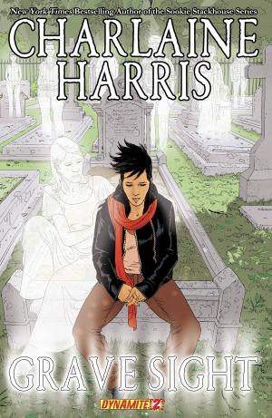 Cover of the book Charlaine Harris' Grave Sight Part 2 by Dixon, Chuck