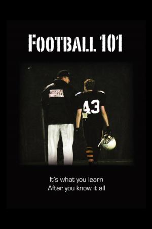 Cover of the book Football 101 by John McAuley