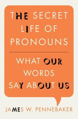 Cover of the book The Secret Life of Pronouns by Susan Louise Peterson