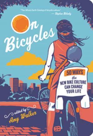 Cover of the book On Bicycles by Beth Kephart, William Sulit
