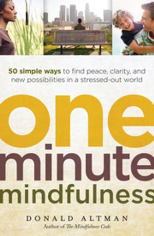 Cover of the book One-Minute Mindfulness by Shakti Gawain