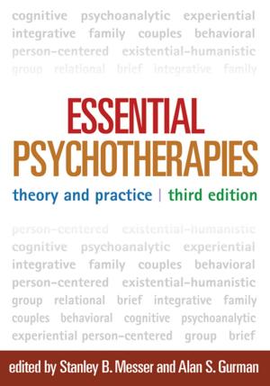 Cover of the book Essential Psychotherapies, Third Edition by Kenneth I. Pargament, PhD