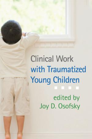 Cover of Clinical Work with Traumatized Young Children