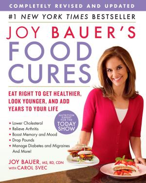 Book cover of Joy Bauer's Food Cures