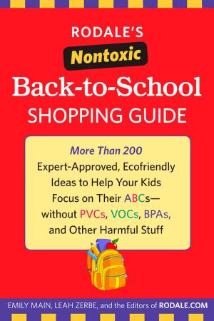 Book cover of Rodale's Nontoxic Back-to-School Shopping Guide