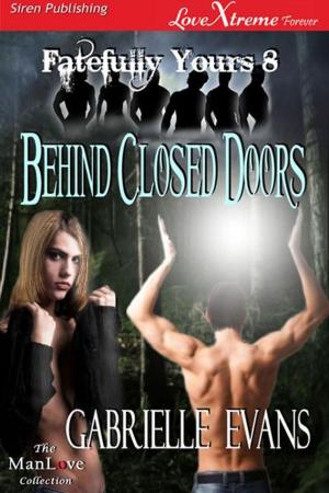 Cover of the book Behind Closed Doors by Gracen Miller
