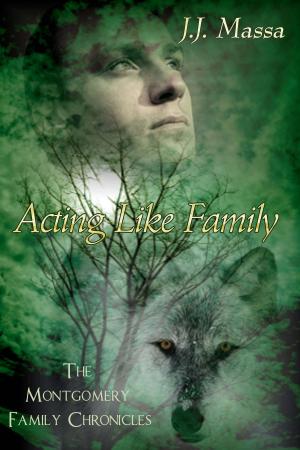Cover of the book Acting Like Family by Wendy Stone