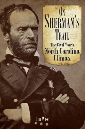 Cover of the book On Sherman's Trail by Stephen Haddelsey, Alan Carroll