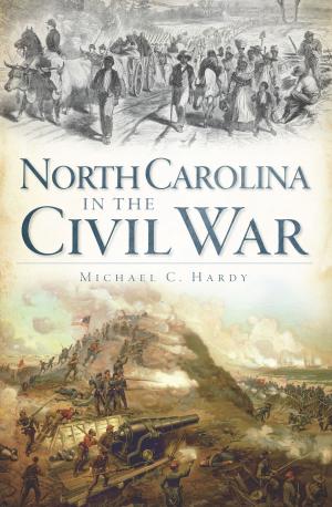 Cover of the book North Carolina in the Civil War by Tony Olinger