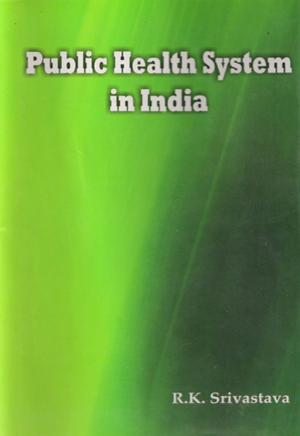 Book cover of Public health system in India