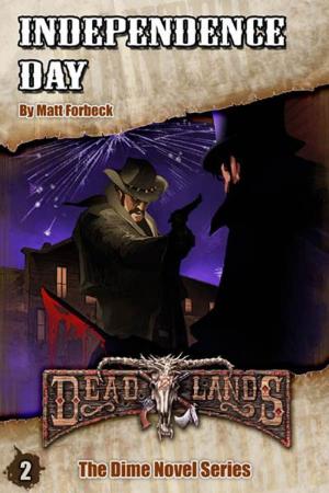bigCover of the book Deadlands: Independence Day by 