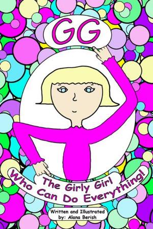 Cover of the book GG The Girly Girl Who Can Do Everything! by Allen Plone