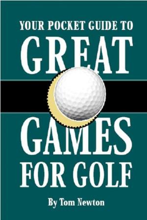 Cover of the book Your Pocket Guide to Great Games for Golf by Rev. (Dr.) Gabriel Oluwasegun