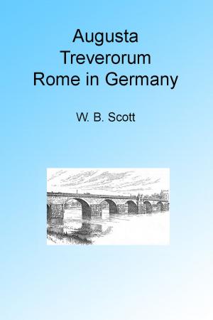 Cover of the book Augusta Treverorum: Rome in Germany by B M Wilder