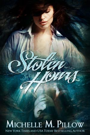 Cover of the book Stolen Hours by Michelle M. Pillow, Madelyn Porter