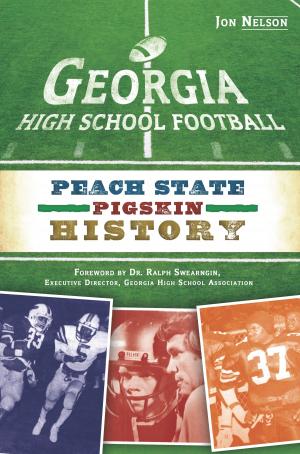 Cover of the book Georgia High School Football by David Meyers, Elise Meyers Walker, Jeff Chenault, Doug Motz
