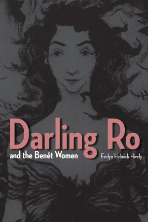 Cover of the book Darling Ro and the Benét Women by Lenette Taylor