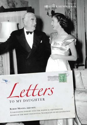 Cover of the book Letters to my Daughter by Morris West