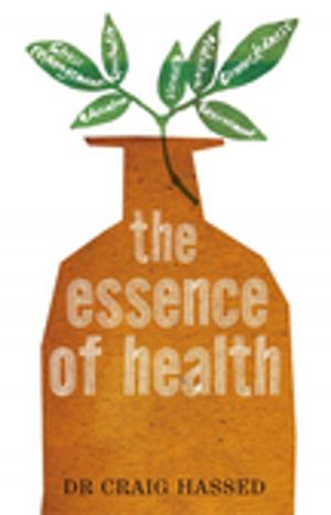 Cover of the book The Essence of Health by Jonathan Fenby