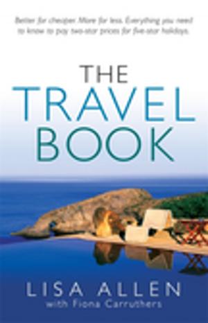 Cover of the book The Travel Book by Adrian Beck, Shane Crawford