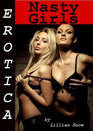 Cover of the book Erotica: Nasty Girls, Tales of Sex by Sasha Moans