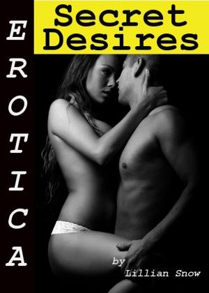 Cover of Erotica: Secret Desires, Tales of Sex