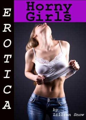 Book cover of Erotica: Horny Girls, Tales of Sex