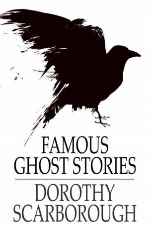 Cover of the book Famous Ghost Stories by Richard Cobbold