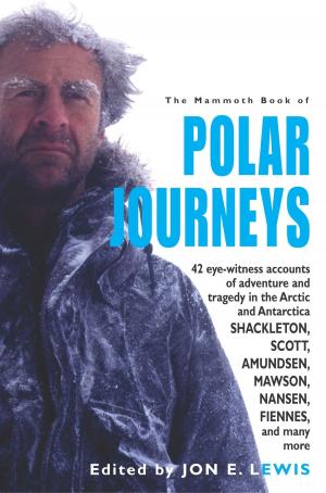 Cover of the book The Mammoth Book of Polar Journeys by Zoe Barnes