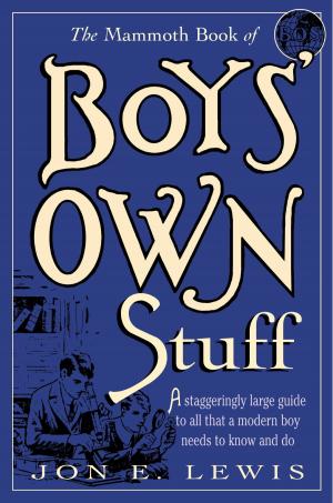 Cover of the book The Mammoth Book of Boys Own Stuff by Roberta Kray