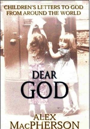 Cover of the book Dear God; Children's Letters to God by Anne Douglas