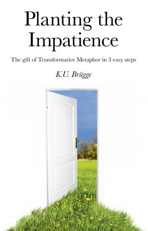 bigCover of the book Planting the Impatience by 