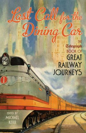 Cover of the book Last Call for the Dining Car by Lance Parkin