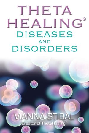 Cover of the book ThetaHealing: Diseases and Disorders by John Randolph Price