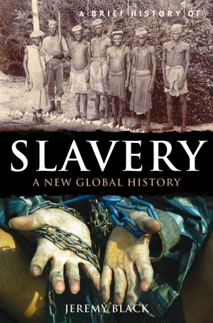 Cover of the book A Brief History of Slavery by Suzette Hill