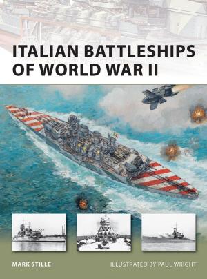 Cover of the book Italian Battleships of World War II by Dr Stephen Turnbull