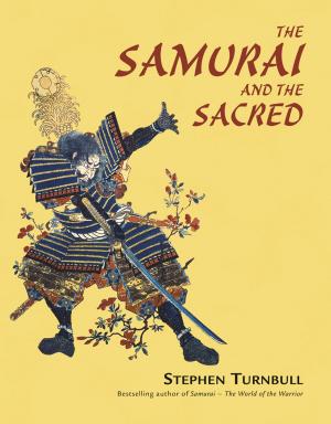 Cover of the book The Samurai and the Sacred by Courtney Sheinmel, Ms. Adele Griffin