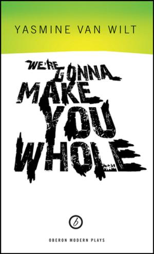 Book cover of We're Gonna Make You Whole