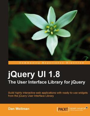 Cover of the book jQuery UI 1.8: The User Interface Library for jQuery by Alex Samm, Damian Boodoo, Gerard Johansen, Lee Allen, Shiva V. N Parasram, Tedi Heriyanto, Shakeel Ali