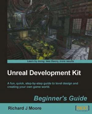 Cover of the book Unreal Development Kit 3 Beginners Guide by Ved Antani, Gaston C. Hillar, Stoyan Stefanov, Kumar Chetan Sharma