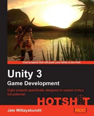 Cover of the book Unity 3 Game Development Hotshot by Matthew B. Stokes