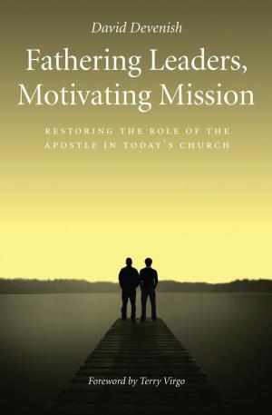 Cover of the book Fathering Leaders Motivating Mission by Ernest F Crocker