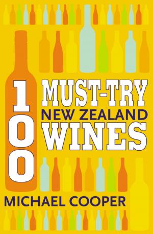 Book cover of 100 Must-try New Zealand Wines