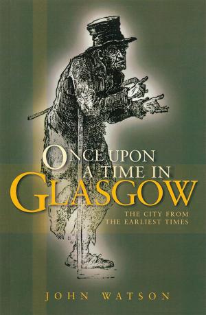 Book cover of Once Upon A Time in Glasgow