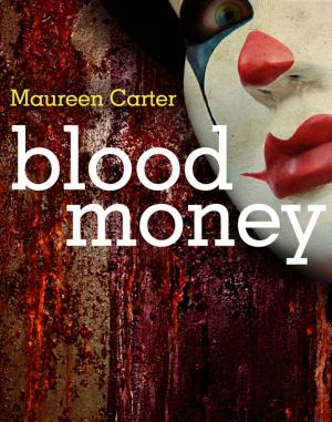 Cover of the book Blood Money by Maureen Carter