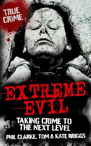 Cover of the book Extreme Evil by Zachary Graves