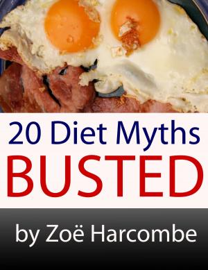 Cover of 20 Diet Myths: Busted. A Manifesto to change how you think about dieting.