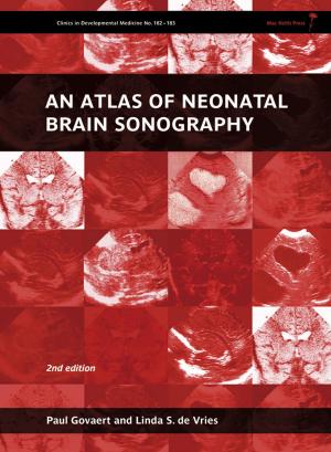 Book cover of An Atlas of Neonatal Brain Sonography, 2nd Edition