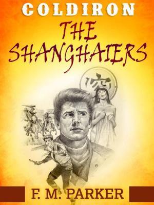 Book cover of Coldiron: The Shanghaiers